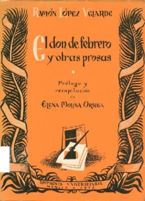 El don de febrero y otras prosas (1952)