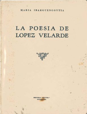 La poesía de López Velarde (1936)