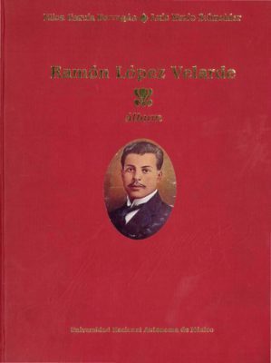 Ramón López Velarde. Álbum (1988)