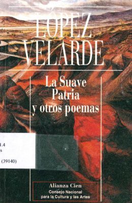 La suave patria y otros poemas (1994)