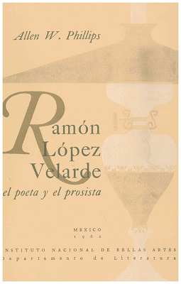 Ramón López Velarde, el poeta y el prosista (1962)
