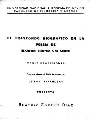 El trasfondo biográfico en la poesía de Ramón López Velarde (1963)
